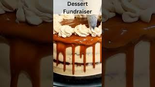 Dessert Fundraiser #fundraiseridea  #fundraising #fundraisingidea