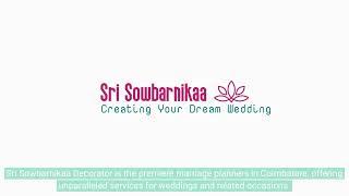 Wedding Planners in Coimbatore | Event Management Company in Coimbatore | Sri Sowbarnikaa Decorators