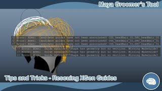 Maya Groomer's Tool Tips and Tricks: Rescuing XGen Guides (Missing MakeGuide, no XGen UI)