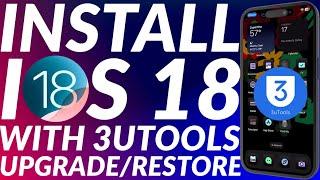 Install iOS 18 with 3utools | All Supported Devices | Update to iOS 18 3utools | Full Guide