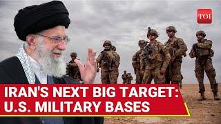 Iran's Biggest Attack On U.S. Military Bases Soon: 40,000+ American Troops On High Alert | Report