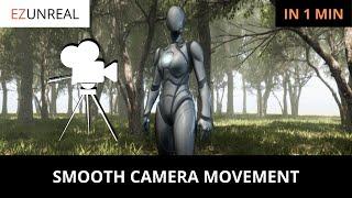 Smooth Camera Movement: Beginner's Tutorial for Unreal Engine 5