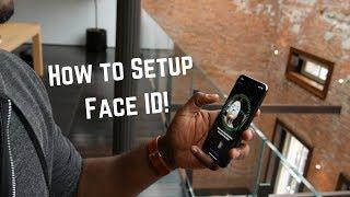 How to Setup FaceID on the iPhone X!