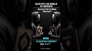 Qur’an Full of Bible Stories? AI ChatGPT Uncovers Hidden Insights! Quran VS Bible 3/6