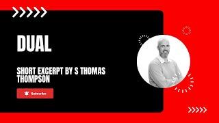 DUAL audiobook excerpt mystery thriller || S Thomas Thompson