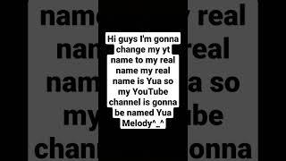 Hi guys my new name is Yua Melody