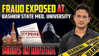 MBBS in Russia Alert Mass Expulsion of Students | Shocking Scam at Bashkir State Medical University