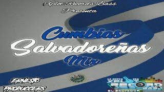 Cumbias Salvadoreñas Mix Bailable  Ernesto Producer  Xplot Records Bass