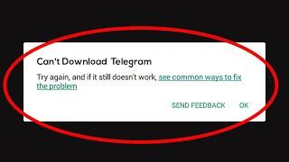 How To Fix Can't Download Telegram Error On Google Play Store Problem Solved