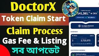 DoctorX Token Claim Start Today & Listing Date।। DoctorX Claim & Sell Process