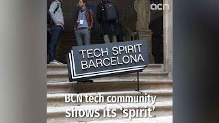 Barcelona tech community shows its ‘spirit’