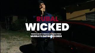 Rubal - Wicked (Official Music Video)