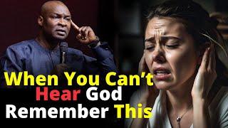 When you Can't HEAR God REMEMBER THIS | APOSTLE JOSHUA SELMAN