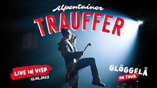 Trauffer - Live In Visp 2023 (Glöggelä on Tour)