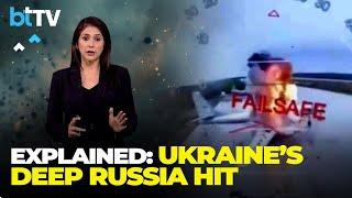 Why Ukraine’s Drone Blitz Is Being Compared To Pearl Harbor: Strategy, Surprise & Shock