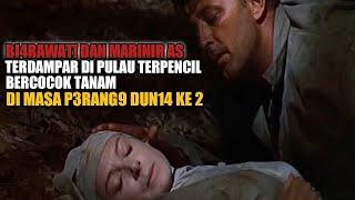 BI4RAWAT! TERDAMPAR DI PULAU TERPENCIL BERCOCOK TANAM UNTUK HIDUP - ALUR CERITA FILM M4NT4P MANT4P