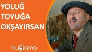 Buğlama  - Yoluq Toyuğa Oxşayırsan   #Komediya #tv  #İlkMedia #Buğlama #TRENDLƏRİNDƏ​