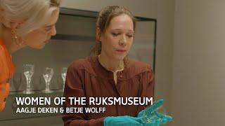 Women of the Rijksmuseum:  Aagje Deken & Betje Wolff