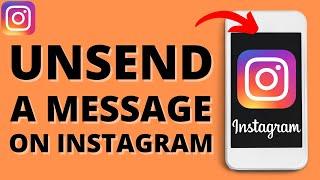 How to Unsend a Message on Instagram - DMs & Group Chats