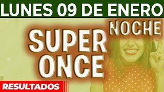 Resultado del sorteo Super Once Noche del Lunes 9 de Enero del 2023