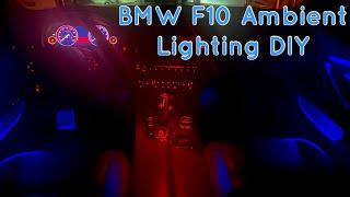 BMW F10 535i Mods: Ambient lighting