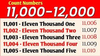 11001 To 12000 Numbers in words in English || 11000 - 12000 English numbers with spelling