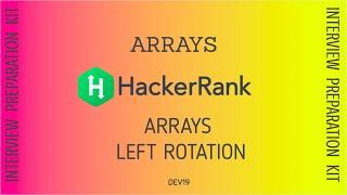 Arrays : Left Rotation | Hackerrank Solutions