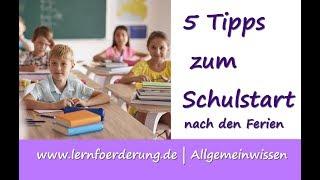 5 Tipps zum Schulstart nach den Ferien