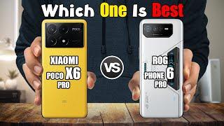 XIAOMI POCO X6 PRO vs ASUS ROG PHONE 6 PRO