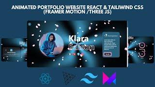 Building an Animated  Portfolio Website  with React ,Three.js, Framer Motion, Tailwind & Vite !