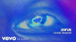 Chase Shakur - 2ofUs (Audio)