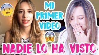 Reaccionando a MI PRIMER VIDEO!!!  | Nancy Loaiza