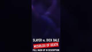 MASHUP Slayer vs. Dick Dale - Misirlou of Death