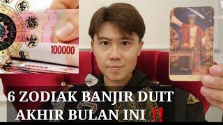 6 ZODIAK BANJIR DUIT AKHIR BULAN INI ‼️BANYAK REJEKI DADAKAN DATANG.. !!