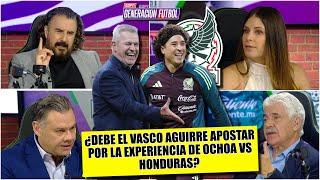 OCHOA ES UN PELIGRO PARA SELECCIÓN MEXICANA. Sería terquedad alinearlo, Caro Padrón | Generación F