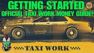 GTA Online Official Taxi Work Money Guide! (Getting Started & Making Money)