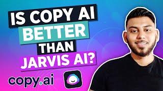 Jarvis AI Vs Copy AI - Which Is The Best AI Copywriter?