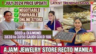 2024 PRICELIST NG GOLD SA C.M RECTO "AJAM JEWELRY STORE| Trendy & Affordable 100% LEGIT *MUST WATCH*