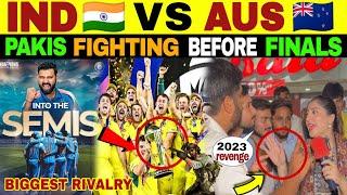 IND VS AUS BIGGEST RIVALRY CT 2025 | PAKISTANI FIGHTING BEFORE FINALS