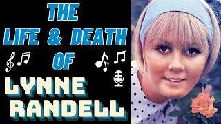 The Life & Death of LYNNE RANDELL