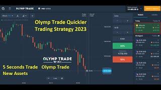 Olymp Trade Quickler Trading Strategy 2023 5 Seconds Trade Olymp Trade New Assets