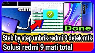 redmi 9 mati total - steb by step unbrik redmi 9 detek mtk