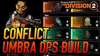 The Division 2 / PVP CONFLICT / UMBRA DPS BUILD / CAPACITOR