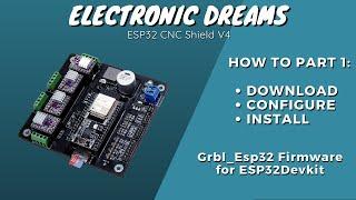 Grbl Esp32 Firmware to ESP32 - Electronic Dreams ESP32 CNC Shield V4