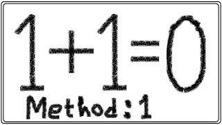 1 + 1 = 0 How | Method 1 | Fun of Mathematics: Ep 3