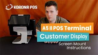 A5 II Mount Install Video - KORONA POS Support Manual