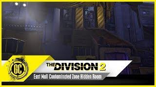 East Mall Contaminated Zone Hidden Room | The Division 2