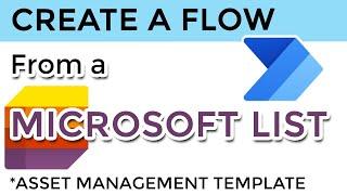 MICROSOFT LISTS AND POWER AUTOMATE - How to create a flow based on the Asset Management Template