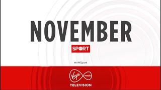 November on Virgin Media Sport!