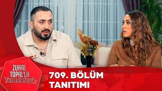 Zuhal Topal'la Yemekteyiz 709. Bölüm Tanıtımı @Yemekteyiz